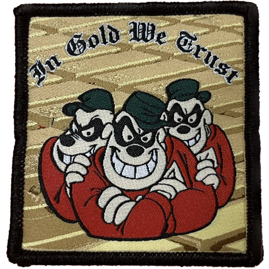 Patch Scratchy’s In Gold We Trust - Unique / All Need Is
